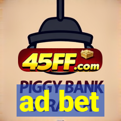 ad bet